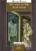 Man In the Iron Mask. Level 5. Teacher‘s Book. Version 2