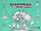 Greenman and the Magic Forest. 2nd Edition. Level A. Forest Fun. Activity Book