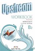 Upstream B2. Intermediate. Teacher's Workbook