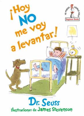 Hoy no me voy a levantar! (I Am Not Going to Get Up Today! Spanish Edition)