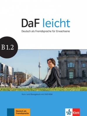 DaF leicht B1.2. Deutsch als Fremdsprache für Erwachsene. Kurs - und Übungsbuch mit DVD-ROM (+ DVD)