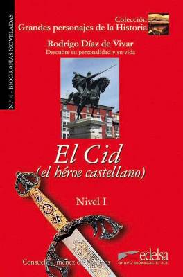 El Cid. El Heroe Castellano