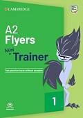 Flyers A2 Mini Trainer with Audio Download (New Format)