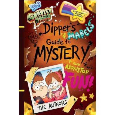 Gravity Falls Dipper's and Mabel's Guide to Supernatural Mysteries and Nonstop Fun