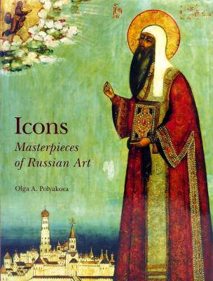 Icons. Masterpices of Russian Art