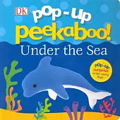 Pop-Up Peekaboo! Under the Sea