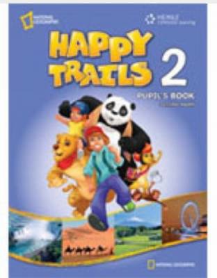 Happy Trails 2. Pupils Book Overprinted
