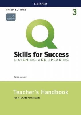 Q. Skills for Success. Level 3. Listening and Speaking Teacher's Handbook with Teacher's Access Card