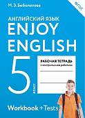 Английский язык. 5 класс. Enjoy English. Рабочая тетрадь с контрольными работами. ФГОС