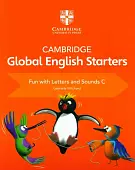 Cambridge Global English. Starters. Fun with Letters and Sounds C