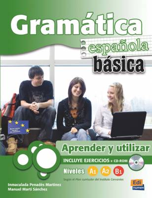 Gramática Española Básica, Aprender Y Utilizar (A1, A2, B1) (+ CD-ROM)
