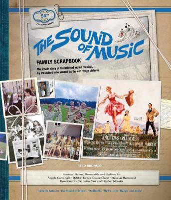The Sound of Music. Family Scrapbook