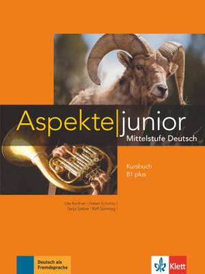 Aspekte junior. B1 plus. Mittelstufe Deutsch. Kursbuch mit Audio-Dateien zum Download