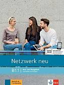 Netzwerk NEU B1.1. Deutsch als Fremdsprache. Kurs- und Ubungsbuch mit Audios und Videos