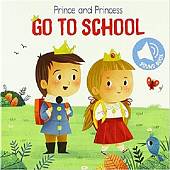 Prince and Princess. Go to School