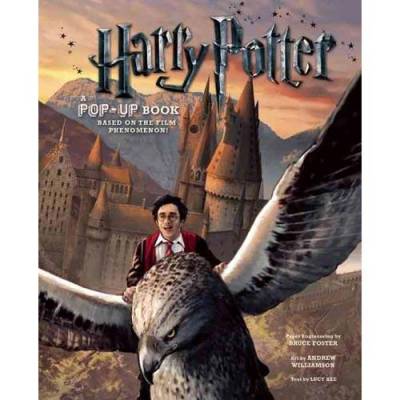 Harry Potter: A Pop-up Book. Based on the Film Phenomenon