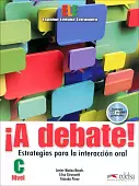 ¡A debate! Nivel C. Libro del alumno
